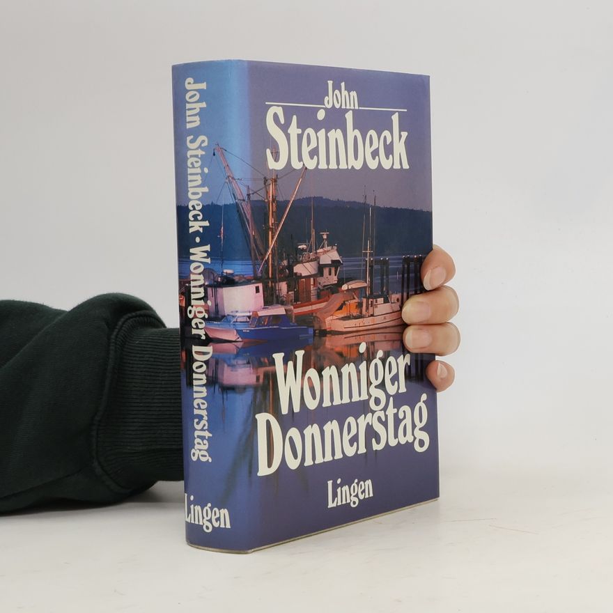 John Steinbeck Wonniger Donnerstag