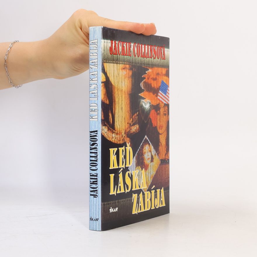 Jackie Collinsová Keď láska zabíja