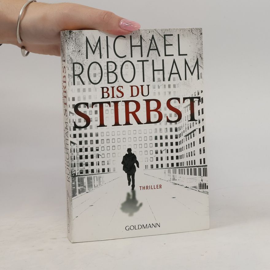 Michael Robotham Bis du stirbst