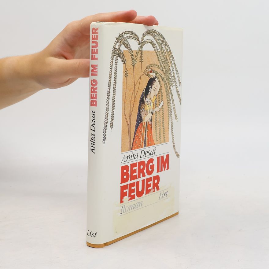 Anita Desai Berg im Feuer