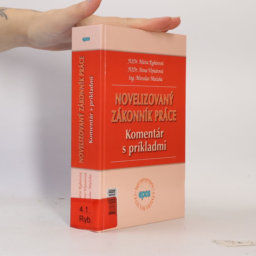 Miroslav Mačuha Novelizovaný zákonník práce. Komentár s príkladmi
