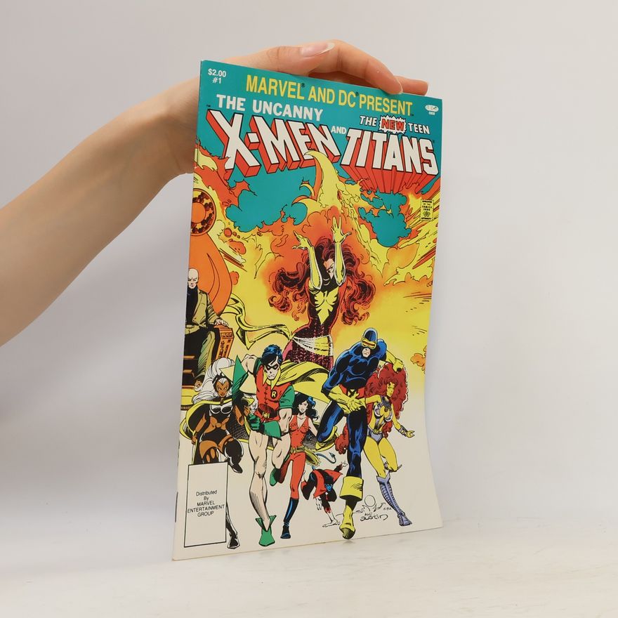 Autorenkollektiv The Uncanny X-Men and The New Teen Titans 1
