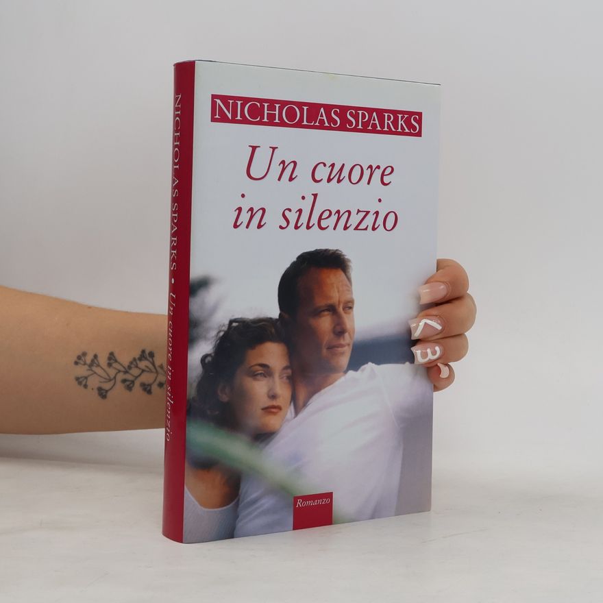 Nicholas Sparks Un Cuore in Silenzio