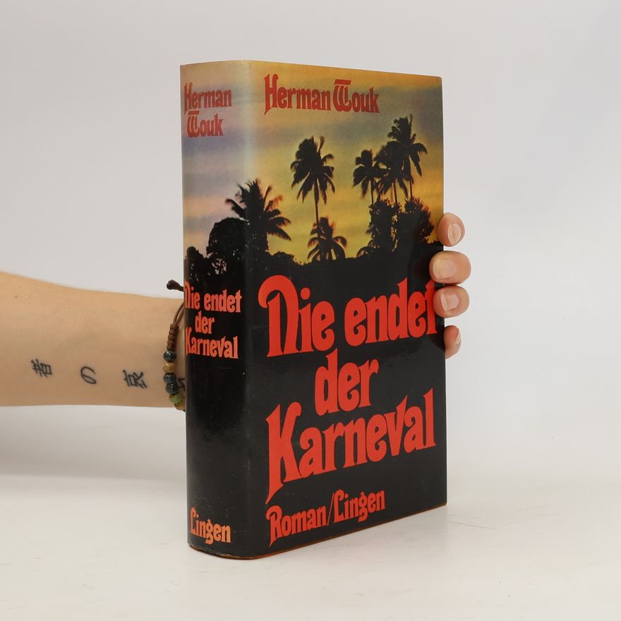 Herman Wouk Die endet der Karneval
