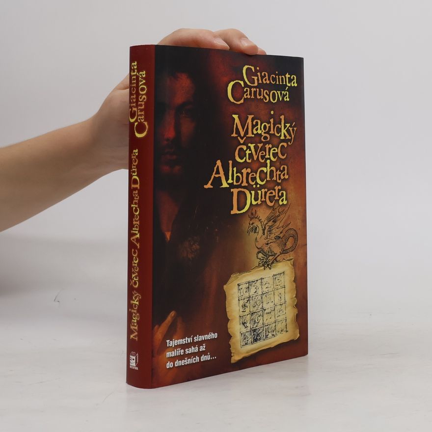 Giacinta Caruso Magický čtverec Albrechta Dürera