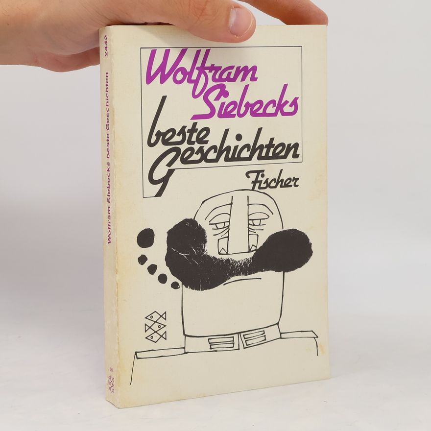 Wolfram Siebeck Wolfram Siebecks beste Geschichten