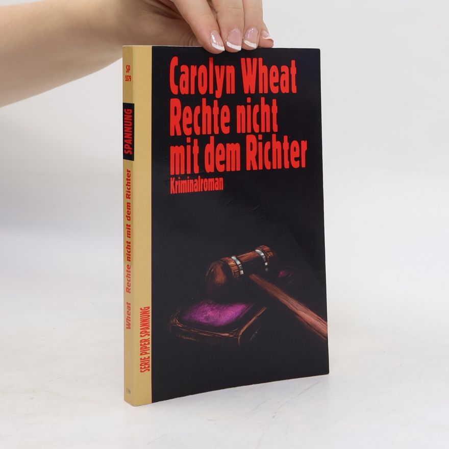 Carolyn Wheat Rechte nicht mit dem Richter