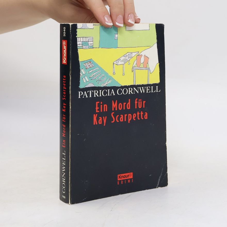 Patricia Cornwell Ein Mord für Kay Scarpetta