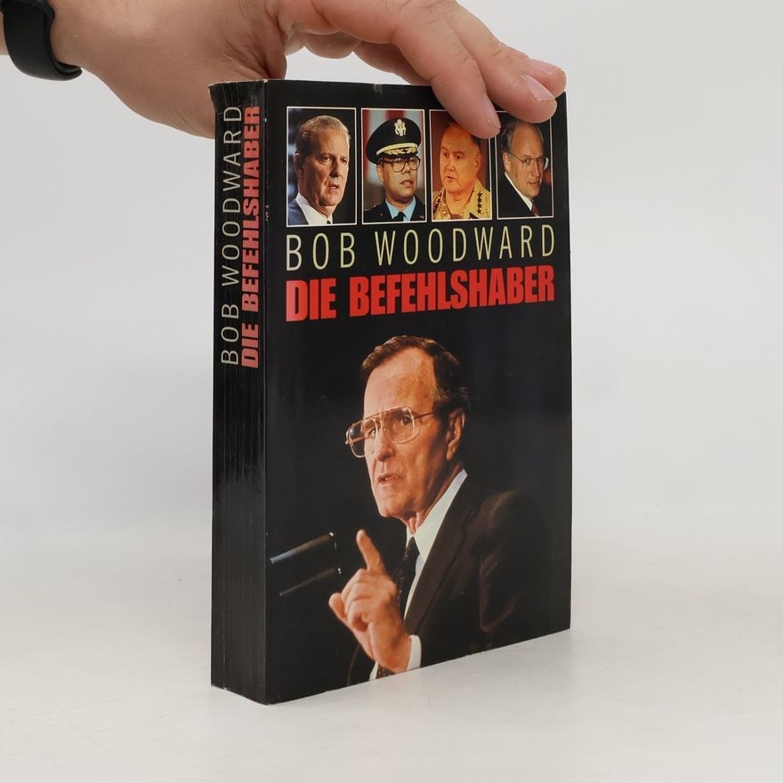 Bob Woodward Die Befehlshaber