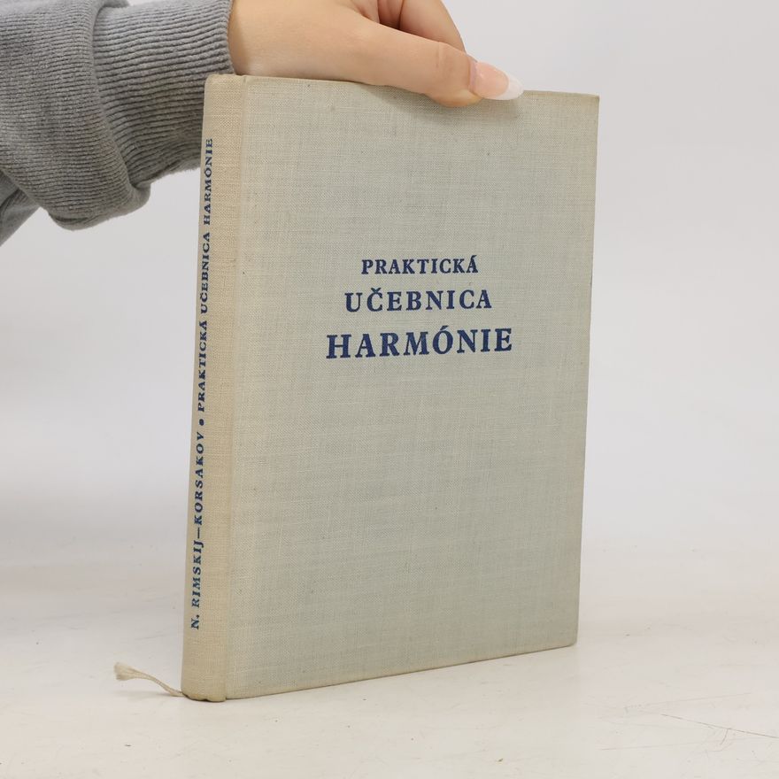 Kolektiv autorů Praktická učebnice harmónie