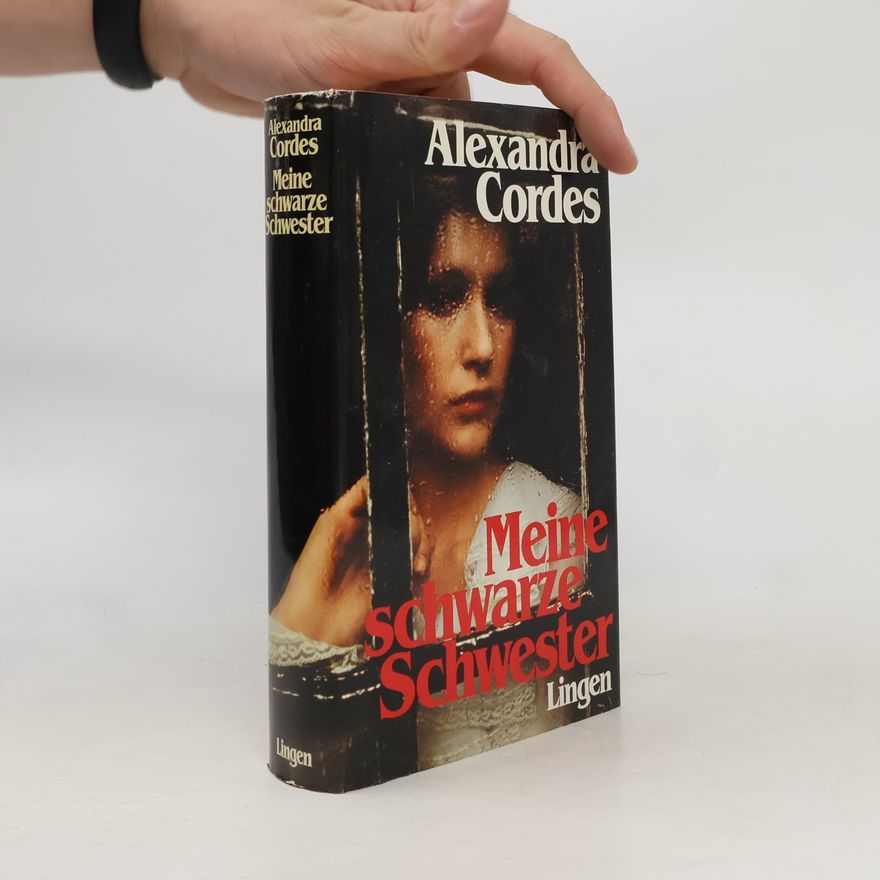 Alexandra Cordes Meine schwarze Schwester