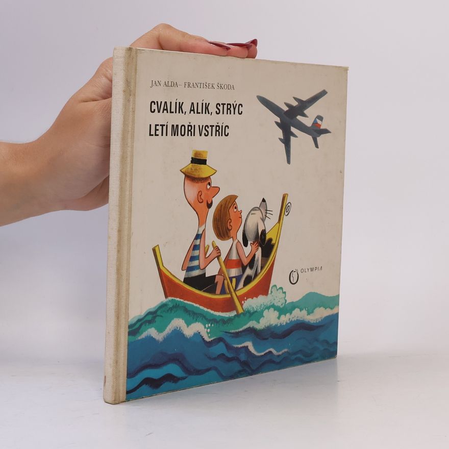 Jan Alda Cvalík, Alík, strýc letí moři vstříc