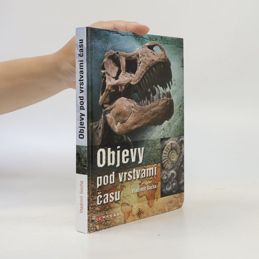 Vladimír Socha Objevy pod vrstvami času