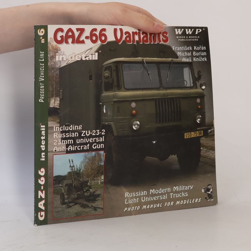 Various authors GAZ-66 & ZU-23-2 in Detail