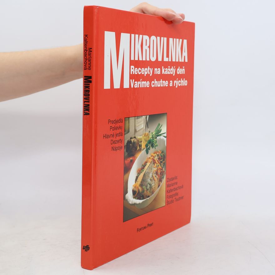Marianne Kaltenbach Mikrovlnka - Recepty na každý deň