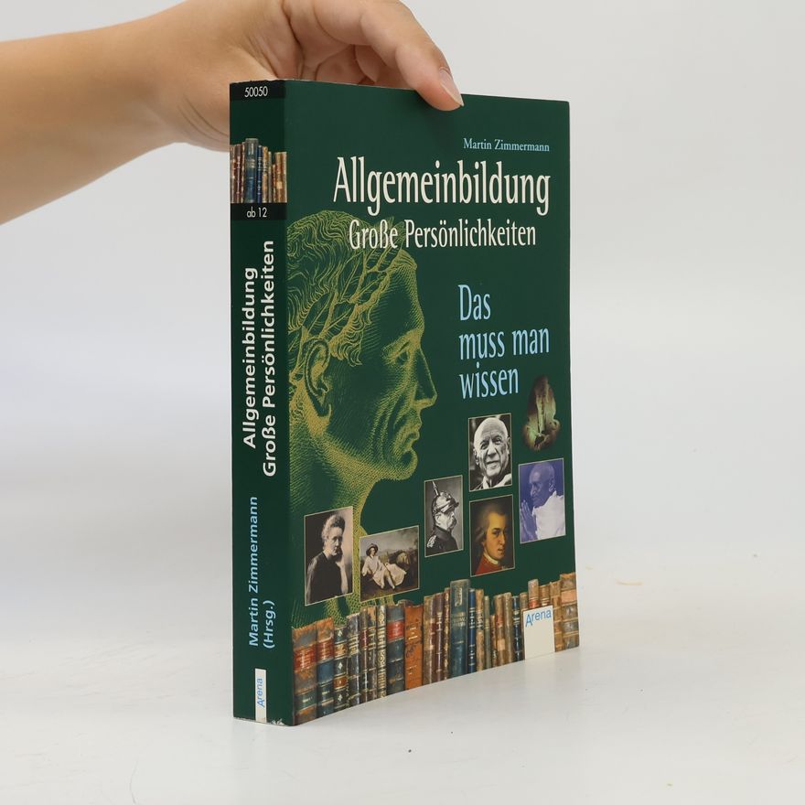 Martin Zimmermann Allgemeinbildung - große Persönlichkeiten