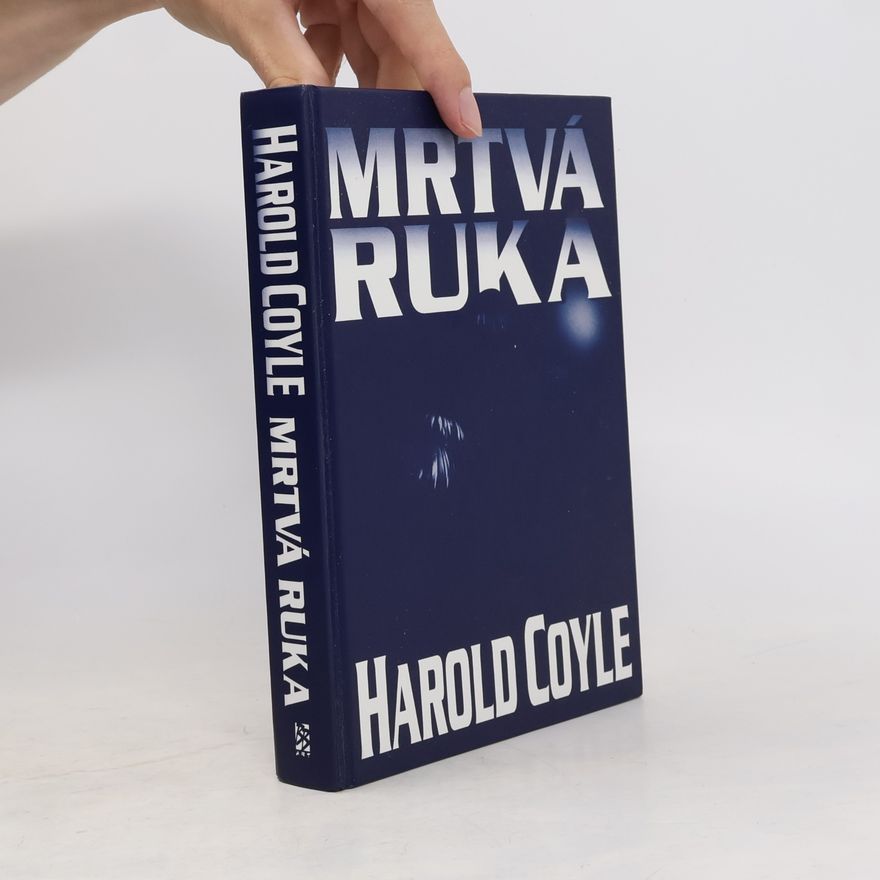 Harold Coyle Mrtvá ruka