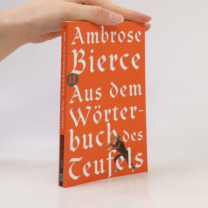 Ambrose Bierce Aus dem Wörterbuch des Teufels