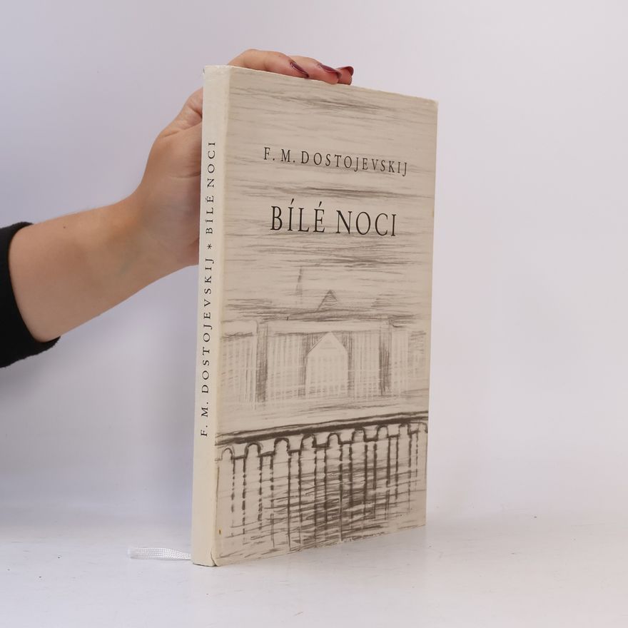 Fjodor Michajlovič Dostojevskij Bílé noci