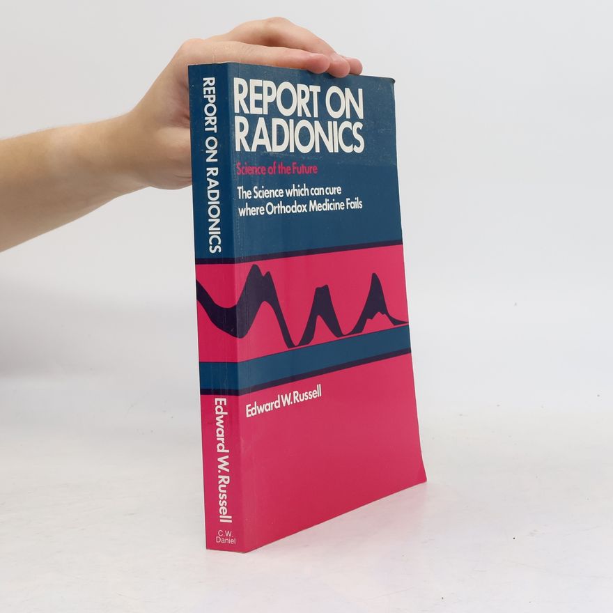 Edward W. Russell Report on Radionics