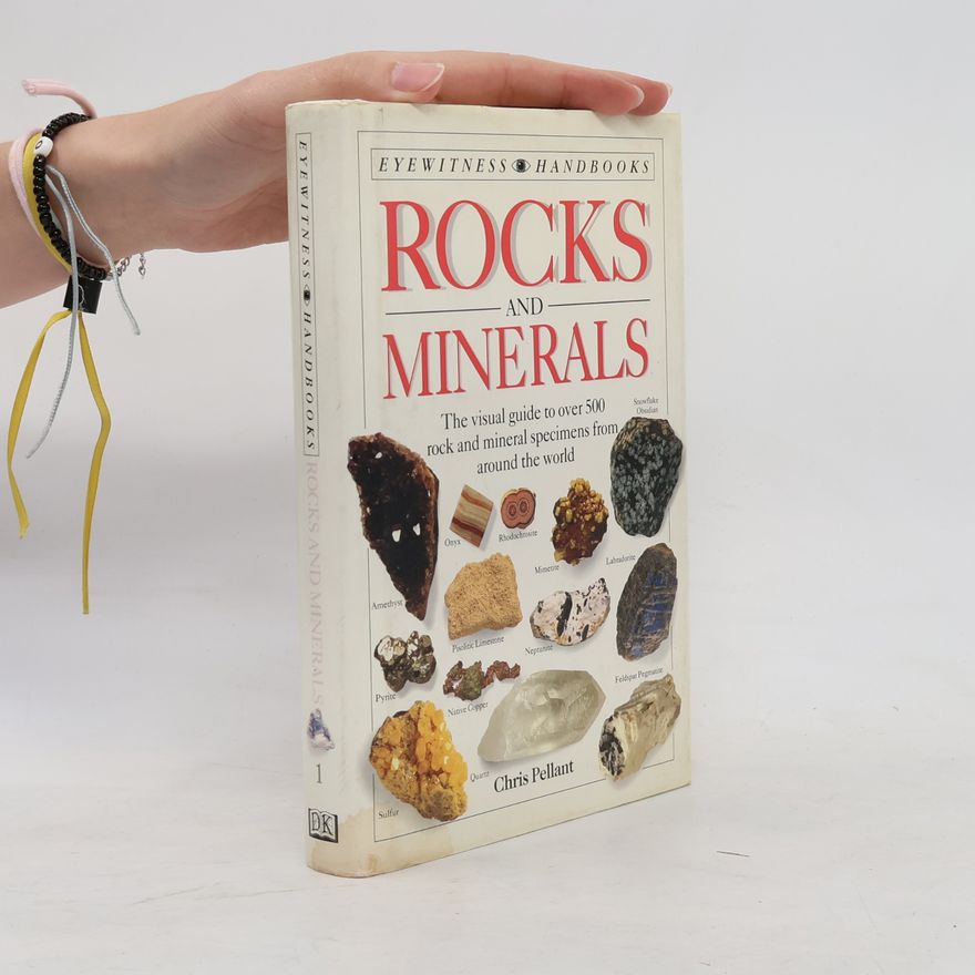 Chris Pellant Eyewitness Handbooks - 1: Rocks and Minerals