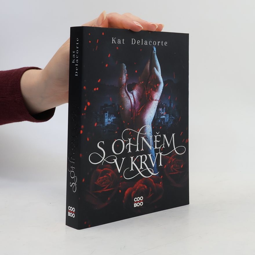 Kat Delacorte S ohněm v krvi