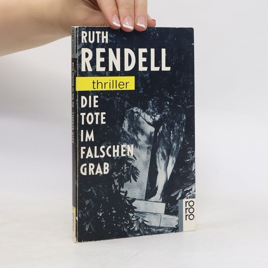 Ruth Rendell Die Tote im falschen Grab