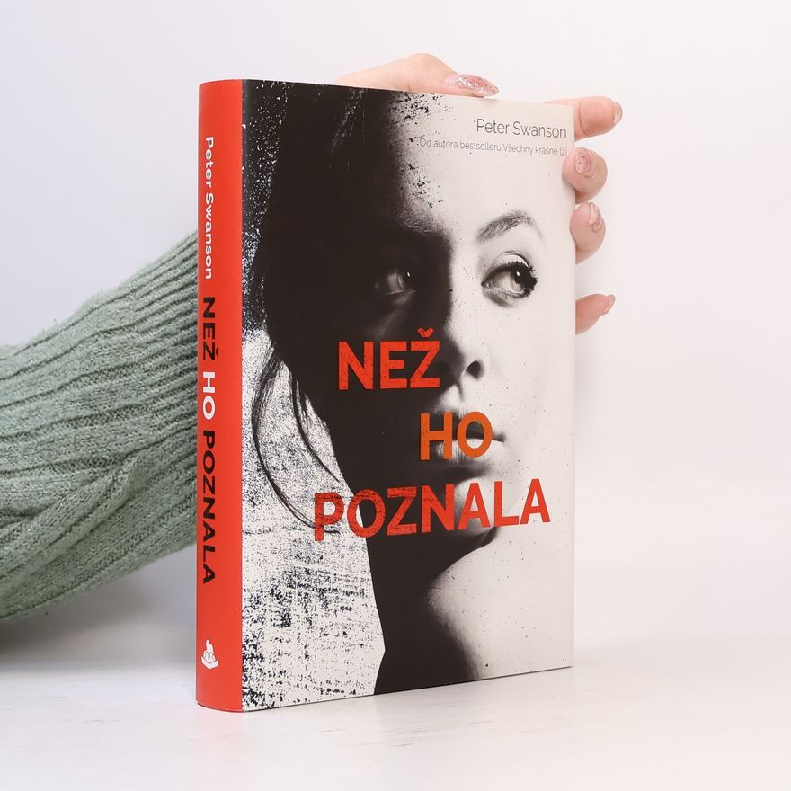 Peter Swanson Než ho poznala