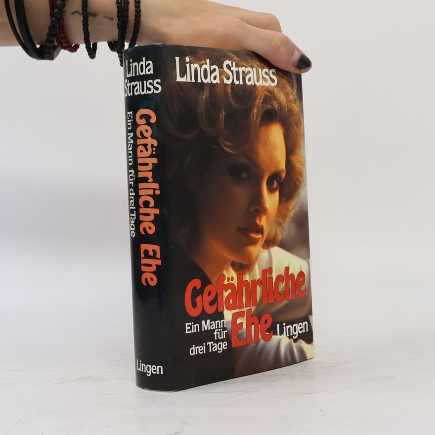 Linda Strauss Gefährliche Ehe