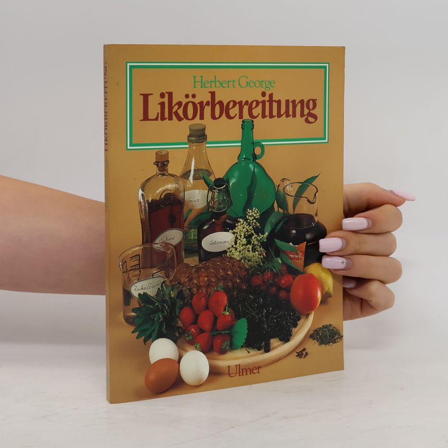Herbert George Likörbereitung