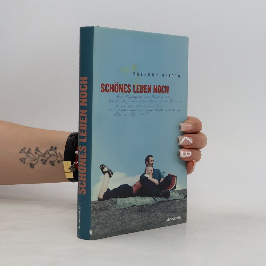 Brendan Halpin Schönes Leben noch