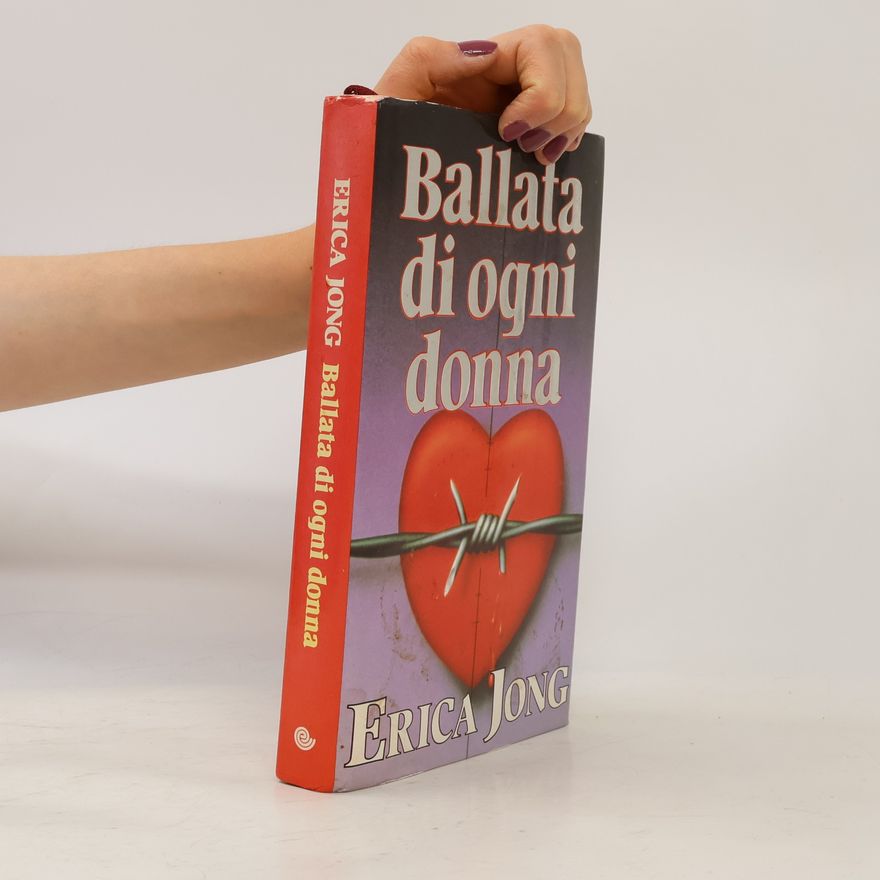 Erica Jong Ballata di ogni donna