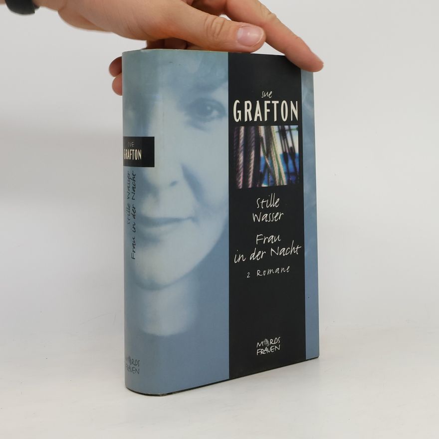 Sue Grafton Stille wasser. Frau in der Nacht