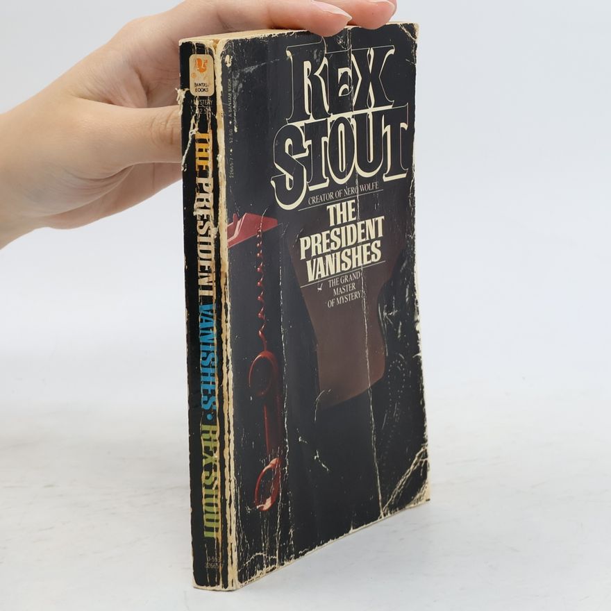 Rex Stout The President Vanishes