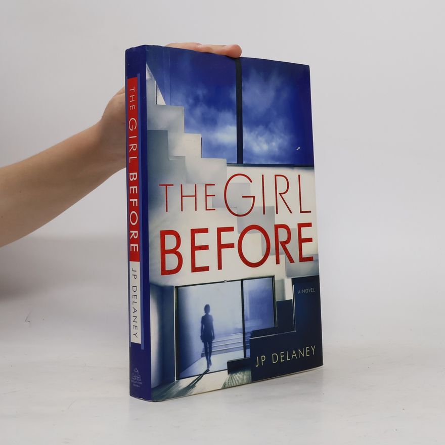 J. P. Delaney The Girl Before