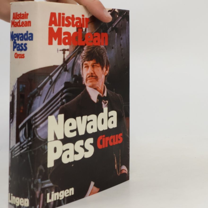 Alistair MacLean Nevada Pass. Circus