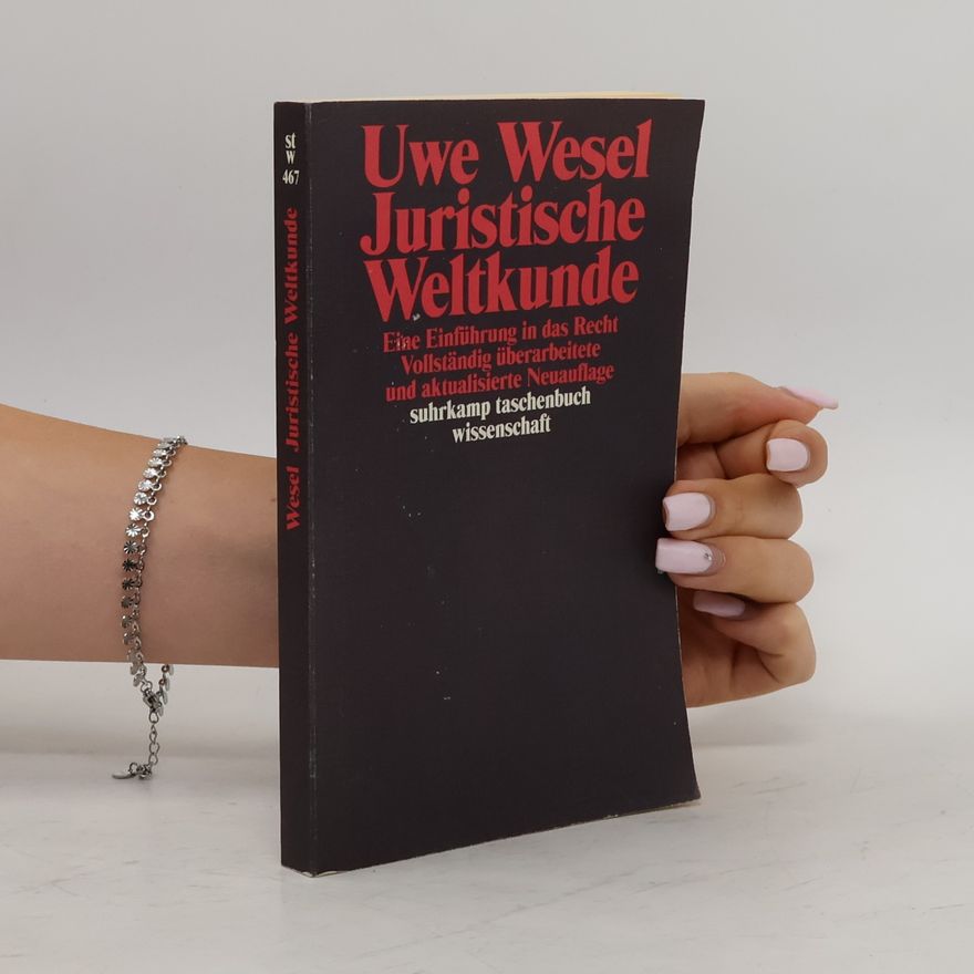 Uwe Wesel Juristische Weltkunde