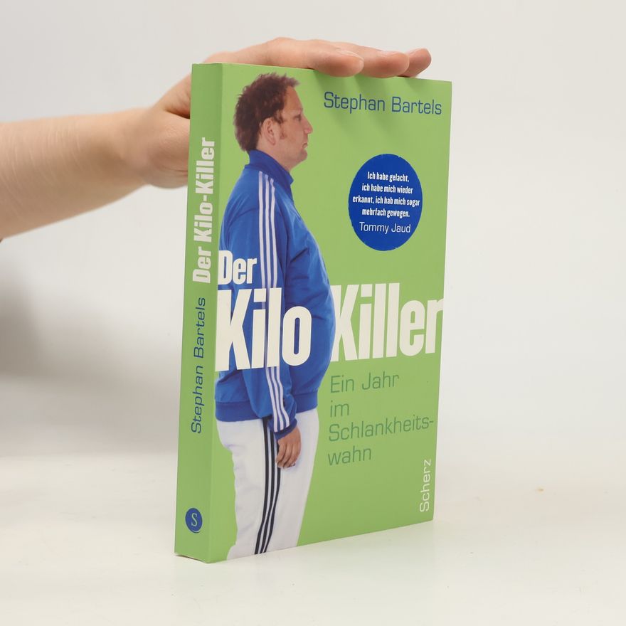 Stephan Bartels Der Kilo-Killer