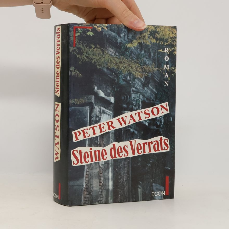 Peter Watson Steine des Verrats