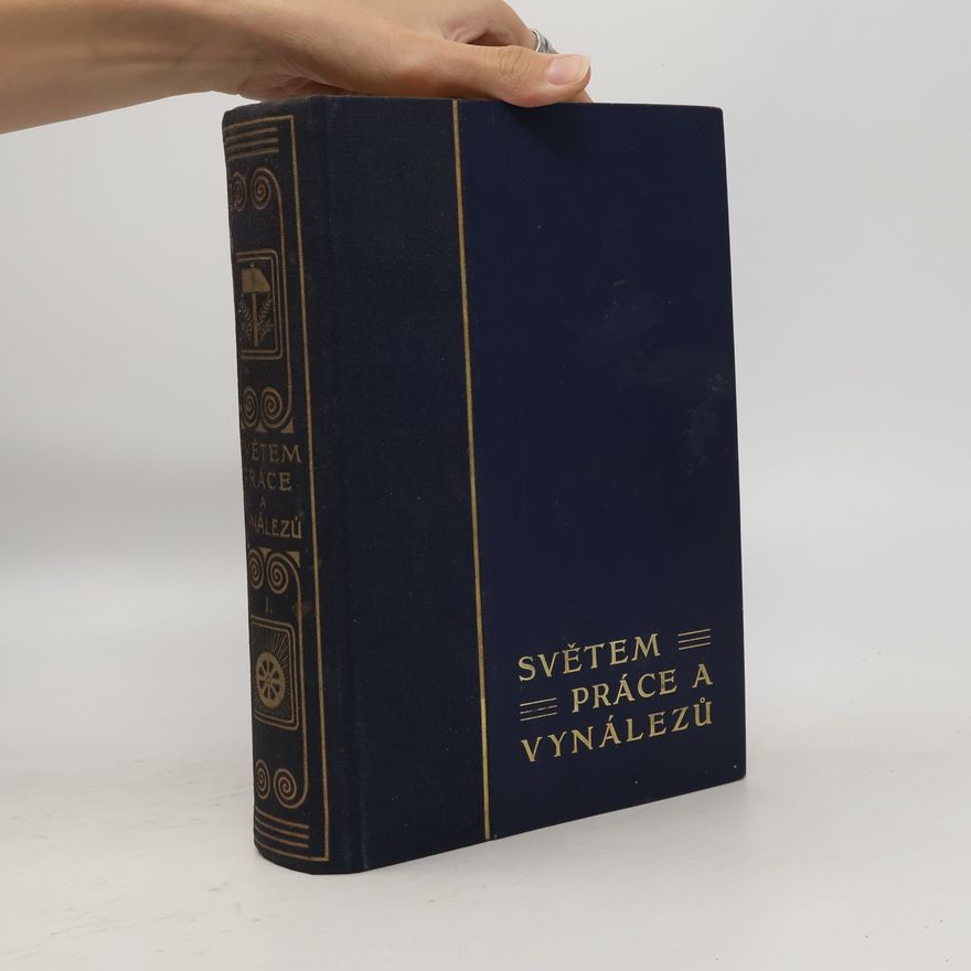 Autorenkollektiv Světem práce a vynálezů I.