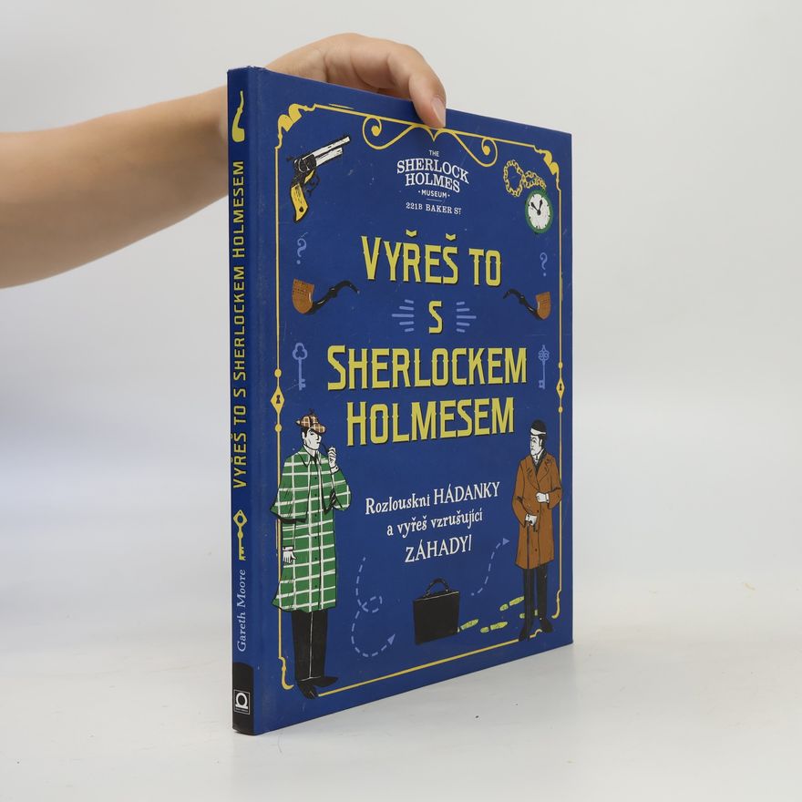Kolektiv autorů Vyřeš to s Sherlockem Holmesem