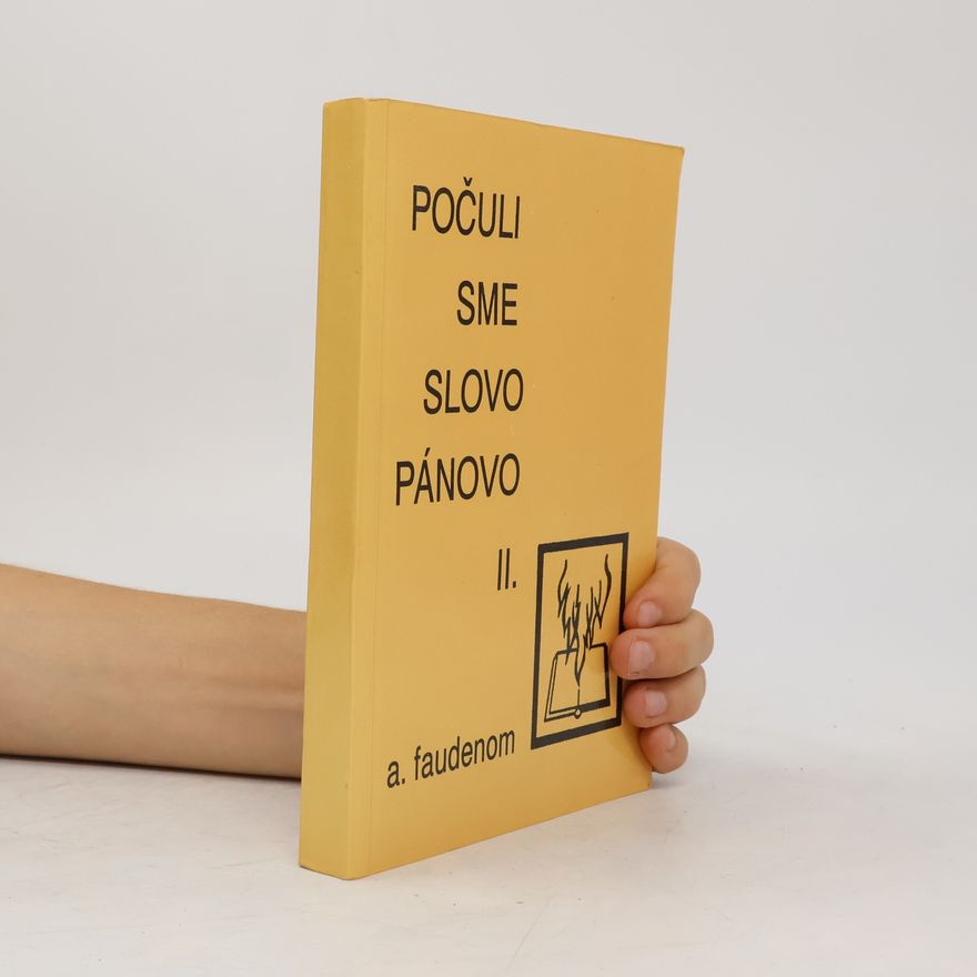 A. Faudenom Počuli sme slovo Pánovo II.