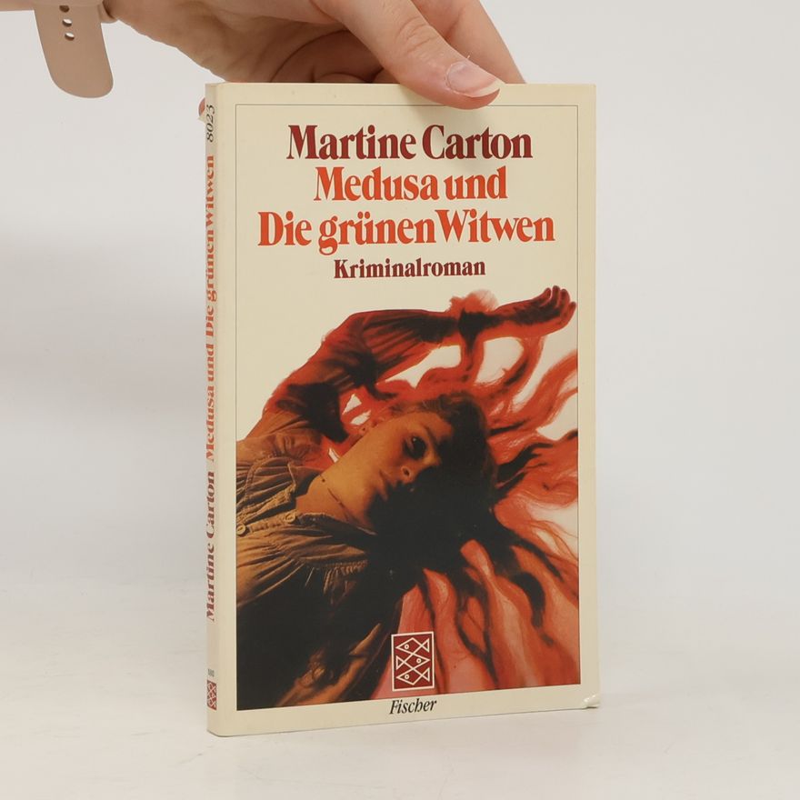 Martine Carton Medusa und die grünen Witwen