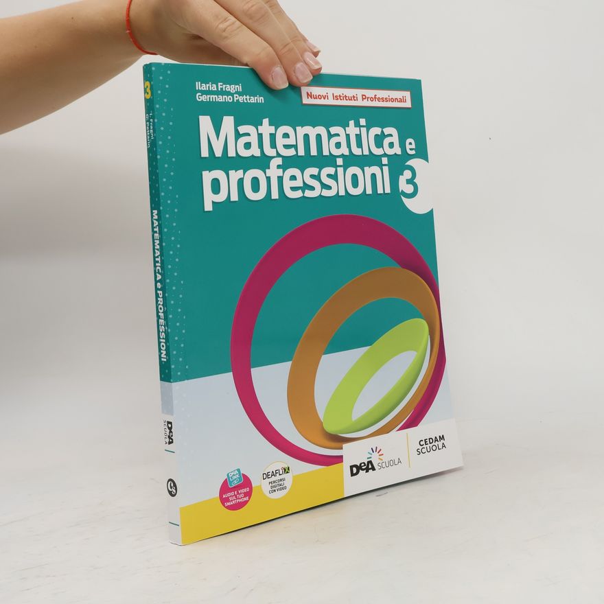 Germano Pettarin Nuovi Istituti Professionali - 3: Matematica e professioni