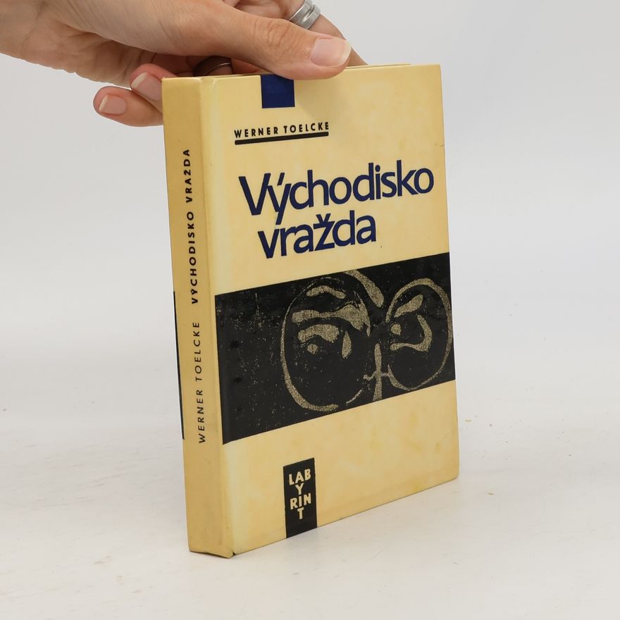 Werner Toelcke Východisko vražda