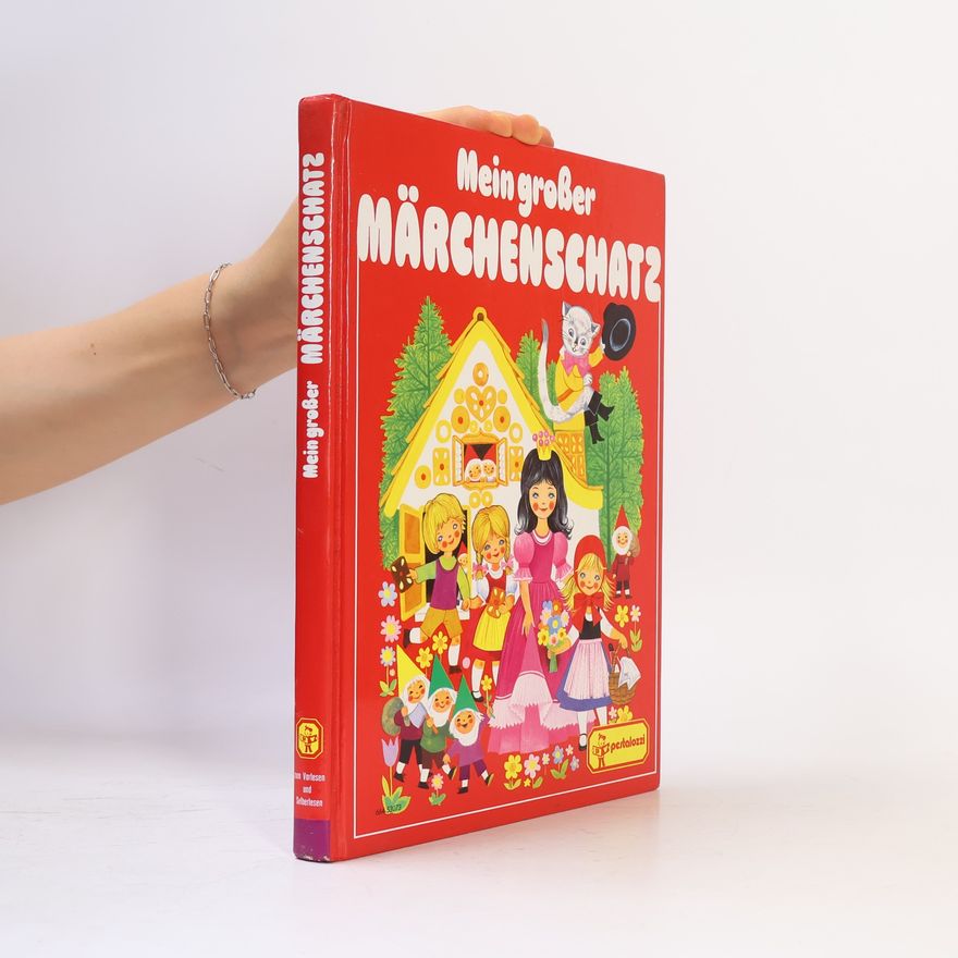 Various authors Mein großer Märchenschatz