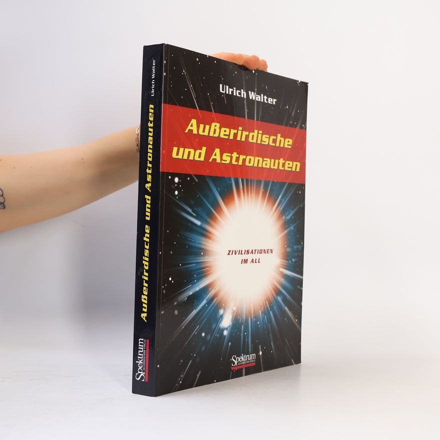 Ulrich Walter Außerirdische und Astronauten