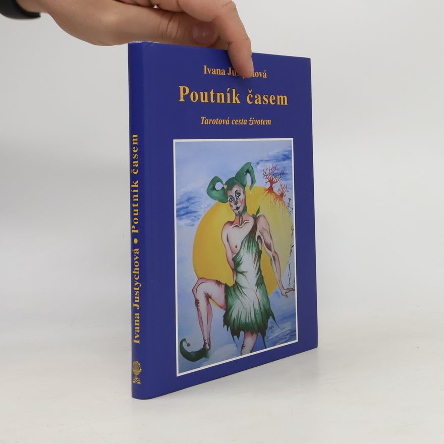 Ivana Justychová Poutník časem