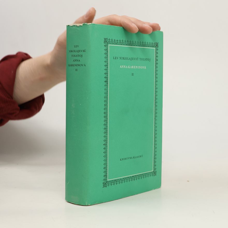 Lew Nikolajewitsch Tolstoi Anna Kareninová II