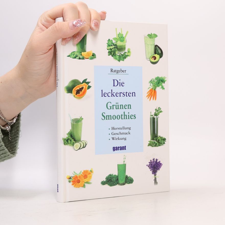 Autorenkollektiv Die leckersten Grünen Smoothies